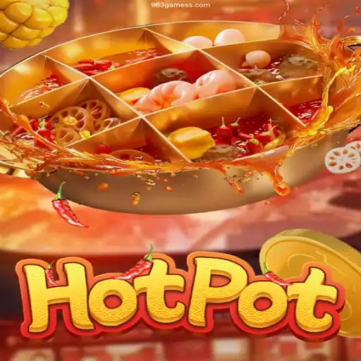 Discovering Hotpot: A Thrilling Casino Experience at 963.games