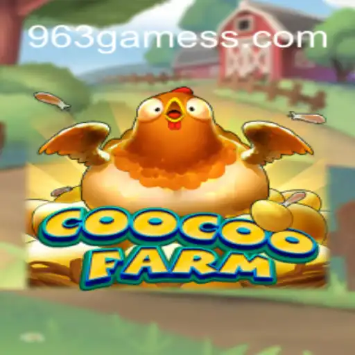 Exploring CooCooFarm: A Unique Gaming Experience with 963.games